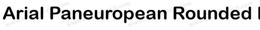 Arial Paneuropean Rounded Bold字体转换